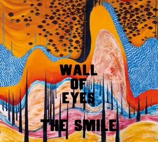 HNAF: 10/10 Rating | The Smile – ‘Wall Of Eyes’