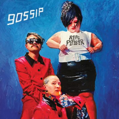 The gossip, real power, indie rock, alternative rock