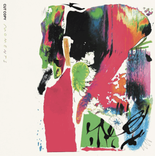 cut copy, moments album, dan whitford, still see love, when this is over, belong to you, kate bollinger, pedal steel, dream pop, synth pop, indie electronic, new music 2025