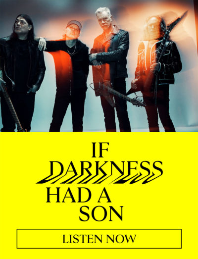 HEAR/SEE: Metallica – “If Darkness Had A Son”