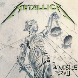 Metallica, and justice for all, heavy metal