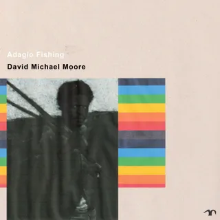 Adagio fishing, David Michael Moore, audio fuzz, audiofuzz