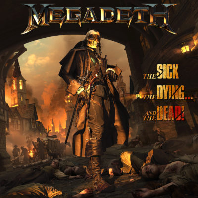 METAL MONDAY: Megadeth – ‘The Sick, The Dying and the Dead’