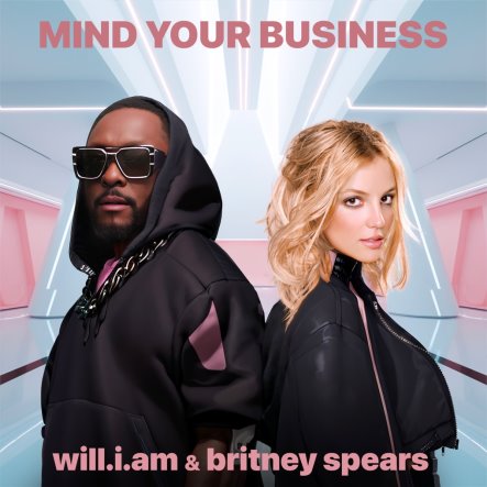 Will.i.am, Britney Spears, mind your business, dance music, pop music