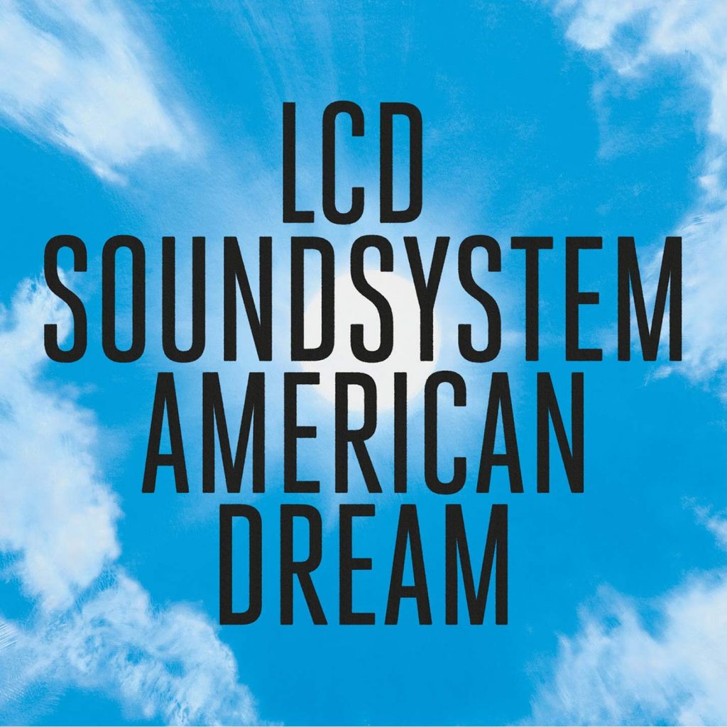 lcd soundsystem, american dream