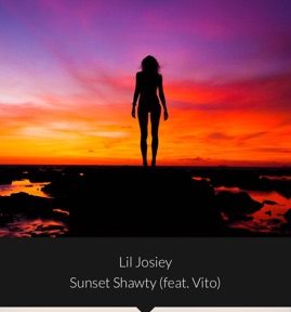Heart On The Sleeve:  Lil Josiey – “Sunset Shawty (w/vito)”