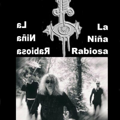 Spanish New Wave:  La Niña Rabiosa – “Hace Tiempo”