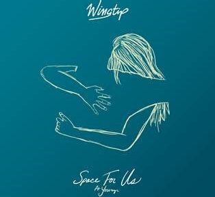 R&B Perfection:  Wingtip (Ft Youngr) – “Space For Us”